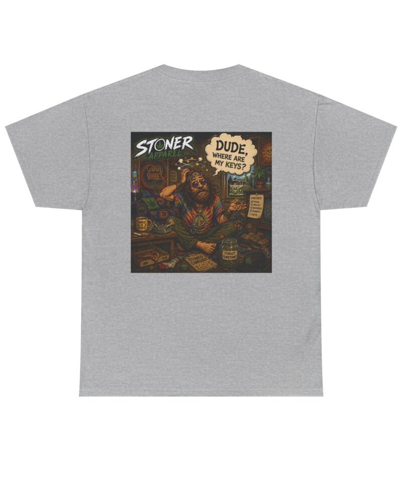 Stoner Dude Graphic Tee — "Dude, Where Are My Keys?"