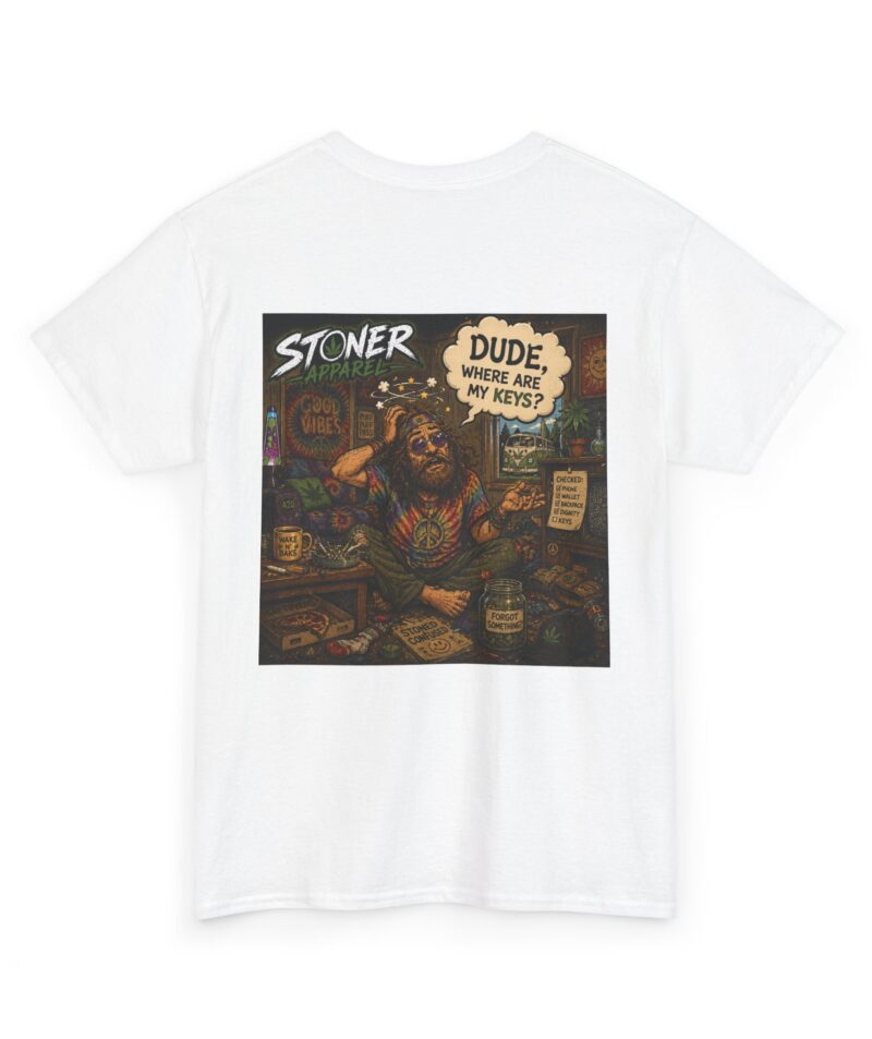 Stoner Dude Graphic Tee — "Dude, Where Are My Keys?"