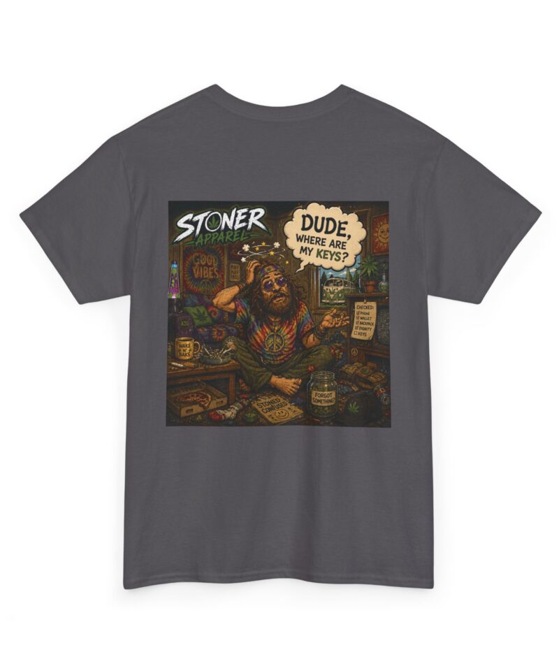 Stoner Dude Graphic Tee — "Dude, Where Are My Keys?"