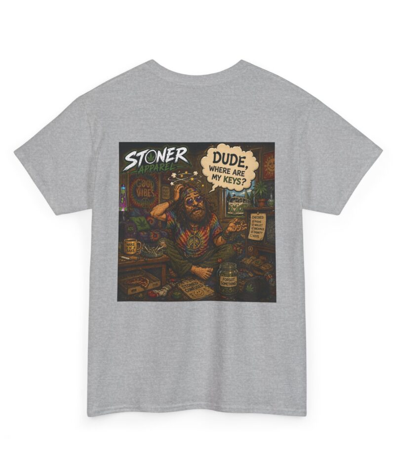 Stoner Dude Graphic Tee — "Dude, Where Are My Keys?"