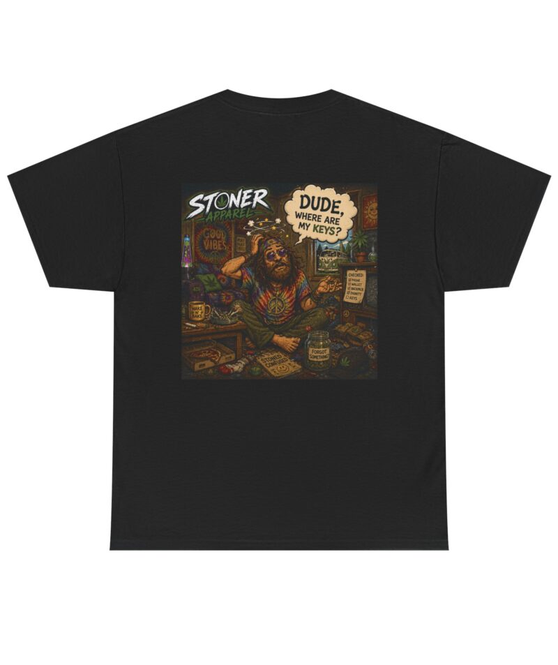 Stoner Dude Graphic Tee — "Dude, Where Are My Keys?"