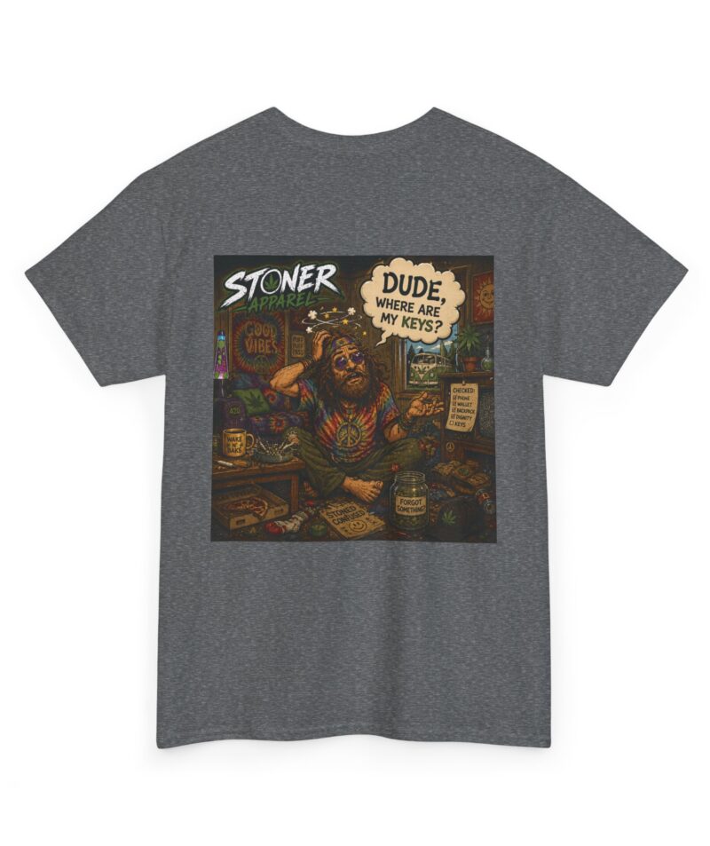 Stoner Dude Graphic Tee — "Dude, Where Are My Keys?"