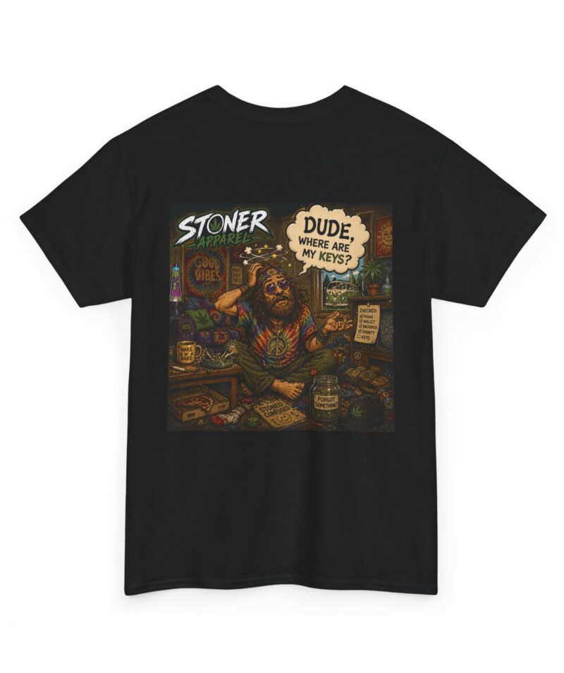 Stoner Dude Graphic Tee — "Dude, Where Are My Keys?"