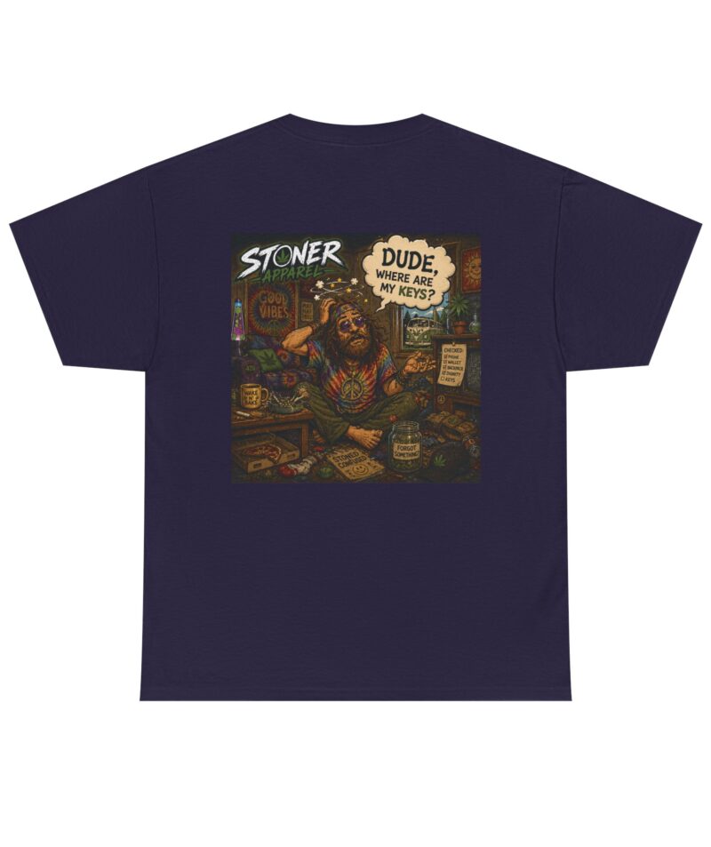 Stoner Dude Graphic Tee — "Dude, Where Are My Keys?"